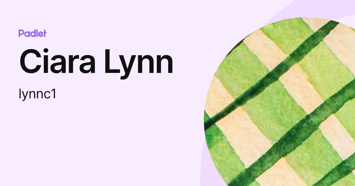 Ciara Lynn (lynnc1) profile | Padlet