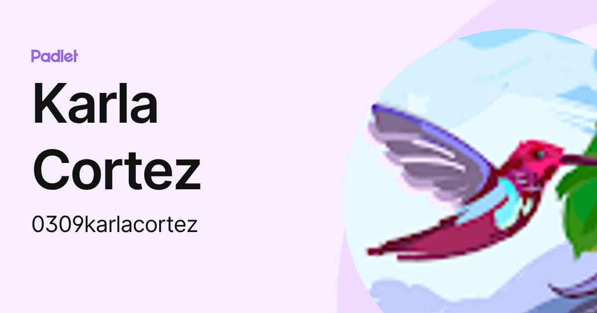 Karla Cortez (0309karlacortez) profile | Padlet