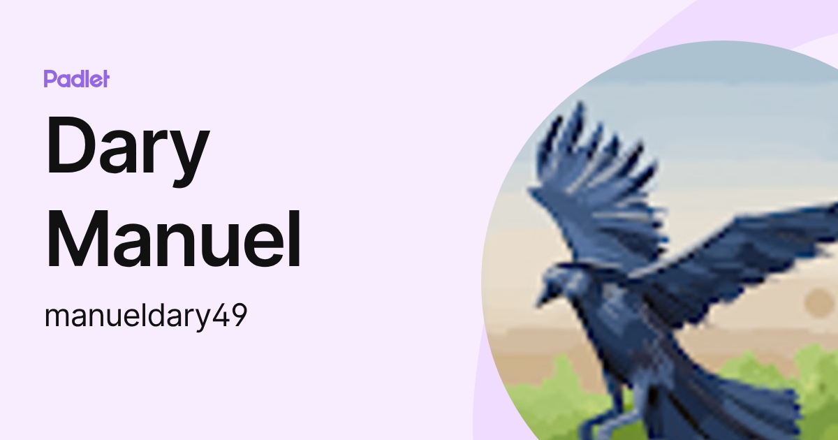 Dary Manuel (manueldary49) profile | Padlet