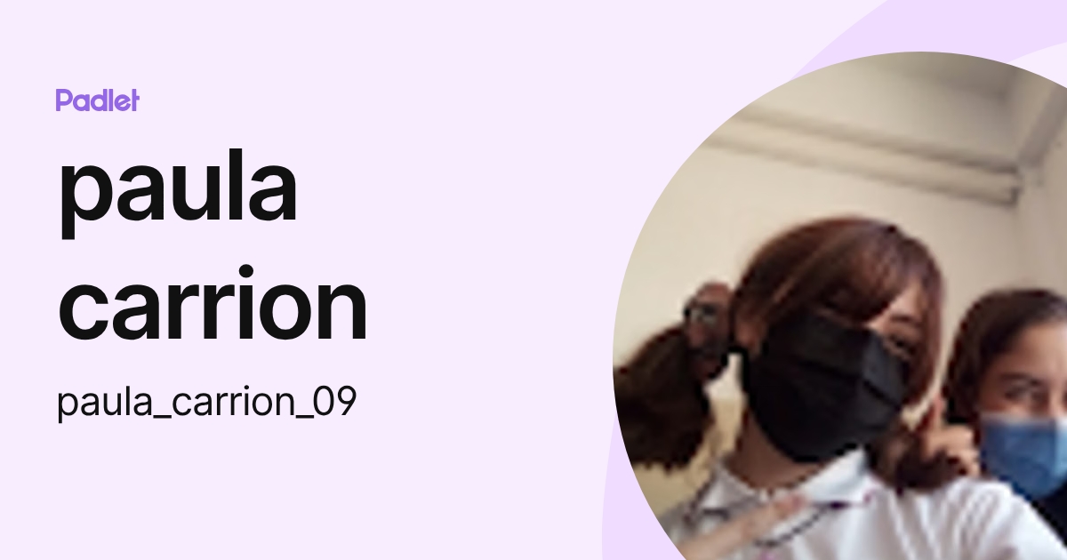 paula carrion (paula_carrion_09) profile | Padlet