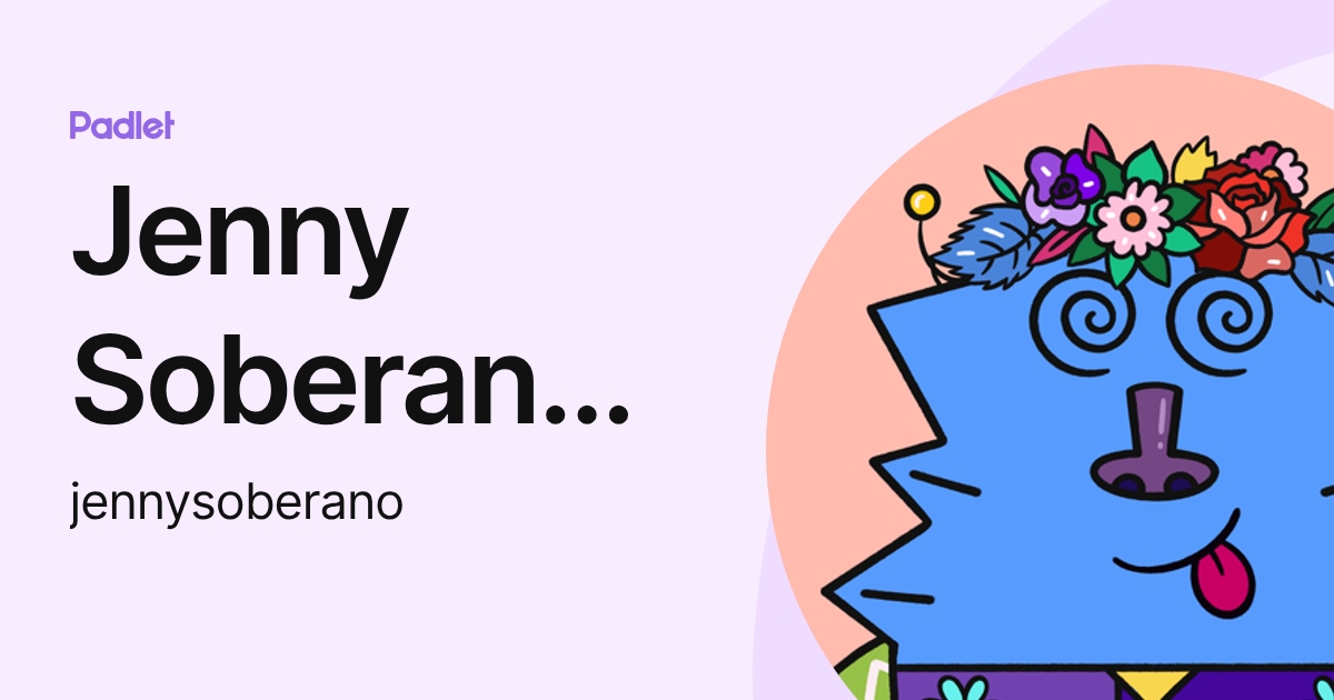 Jenny Soberano Ramos (jennysoberano) profile | Padlet