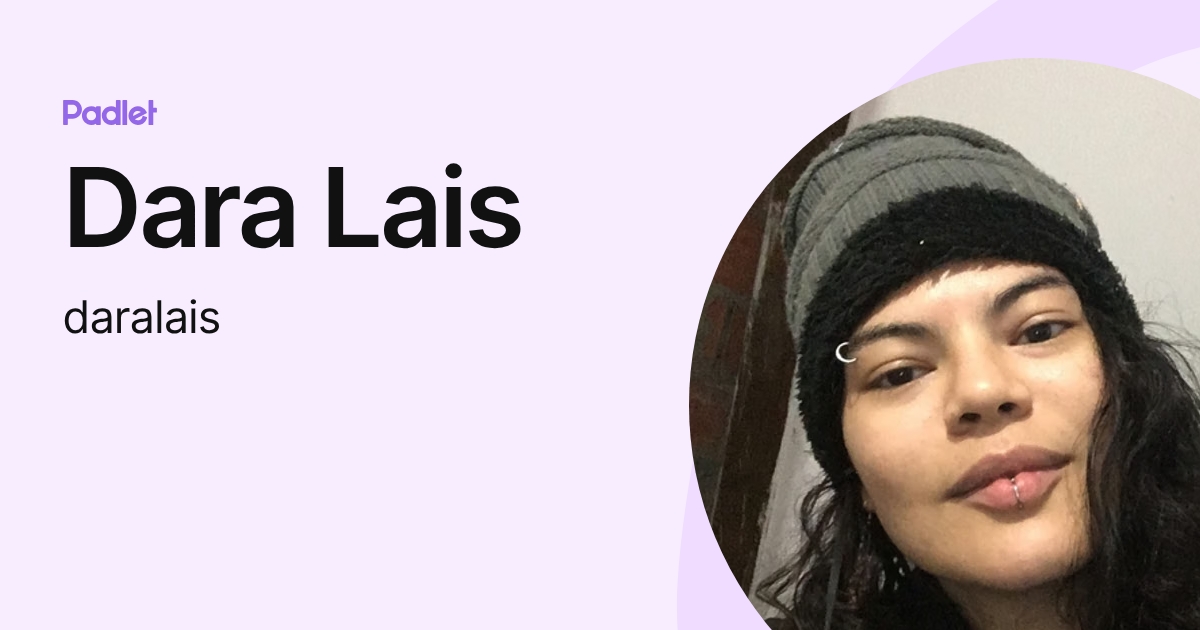 Dara Lais (daralais) profile | Padlet