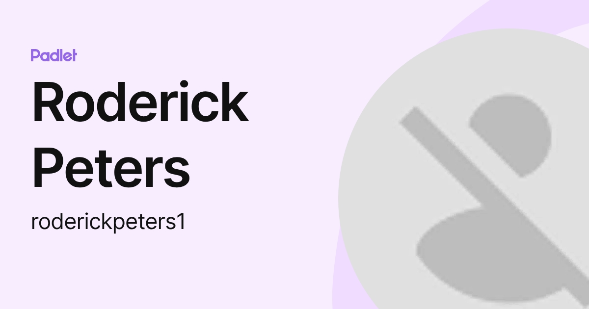 Roderick Peters (roderickpeters1) profile | Padlet
