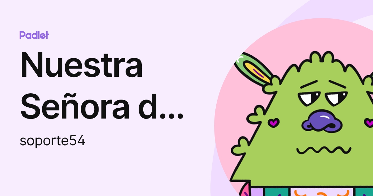 Nuestra Señora de Fátima (soporte54) profile | Padlet