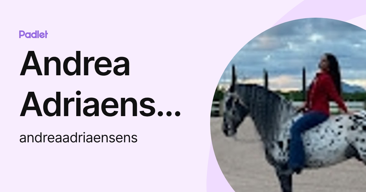 Andrea Adriaensens Arrieta (andreaadriaensens) profile | Padlet