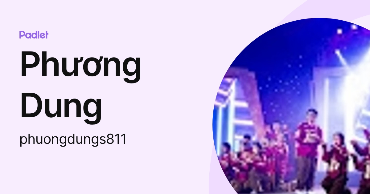 Phương Dung (phuongdungs811) profile | Padlet