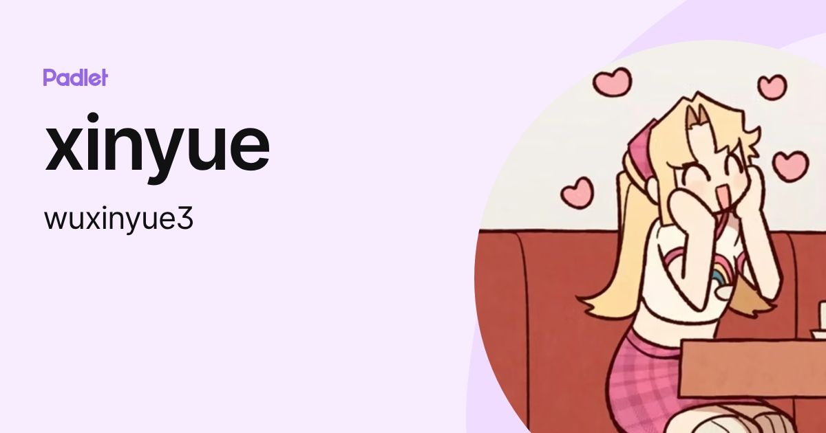 xinyue (xinyueuw) profile | Padlet