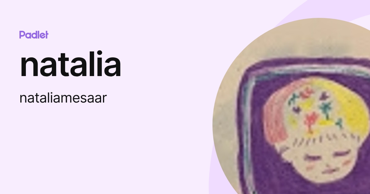 natalia (nataliamesaar) profile | Padlet