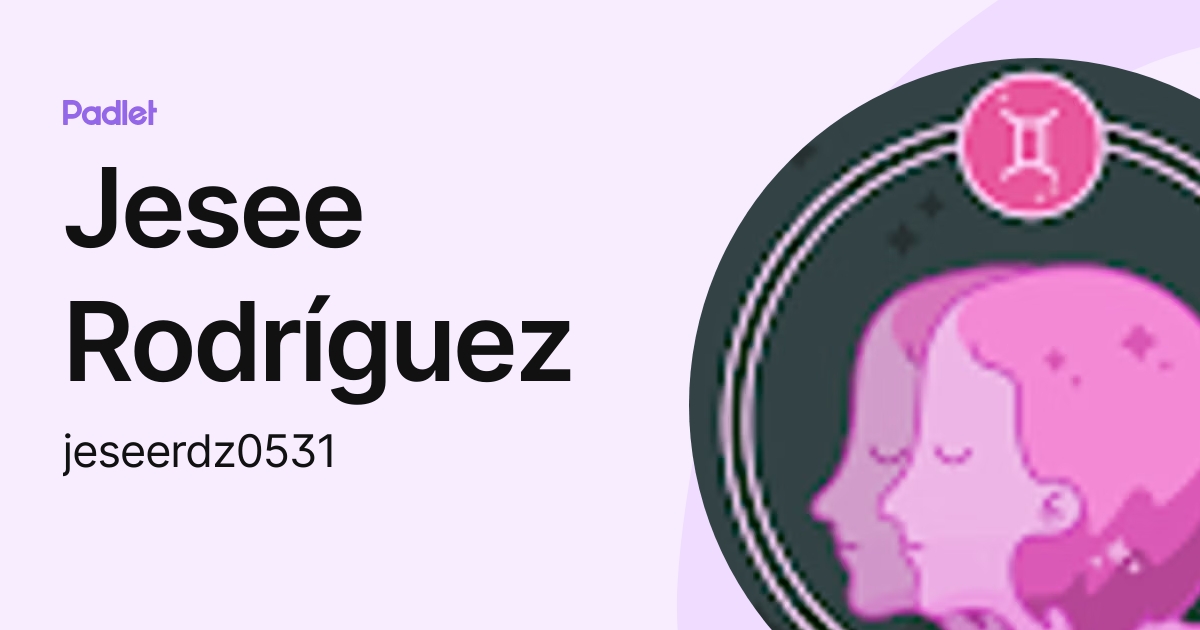 Jesee Rodríguez (jeseerdz0531) profile | Padlet