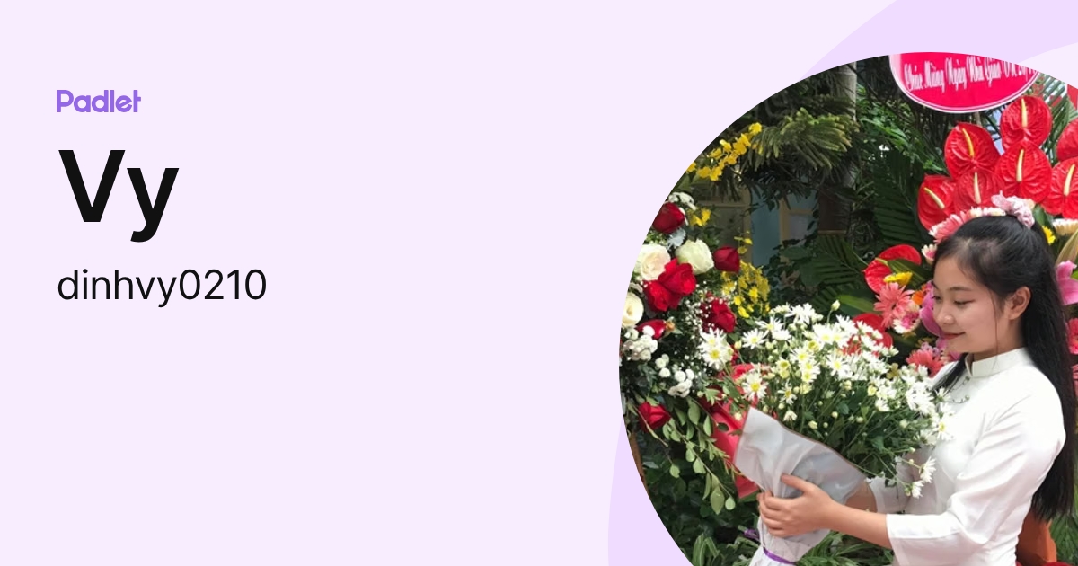 Vy (dinhvy0210) profile | Padlet