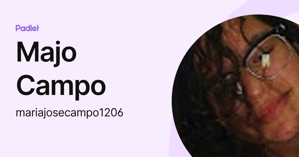 Majo Campo (mariajosecampo1206) profile | Padlet