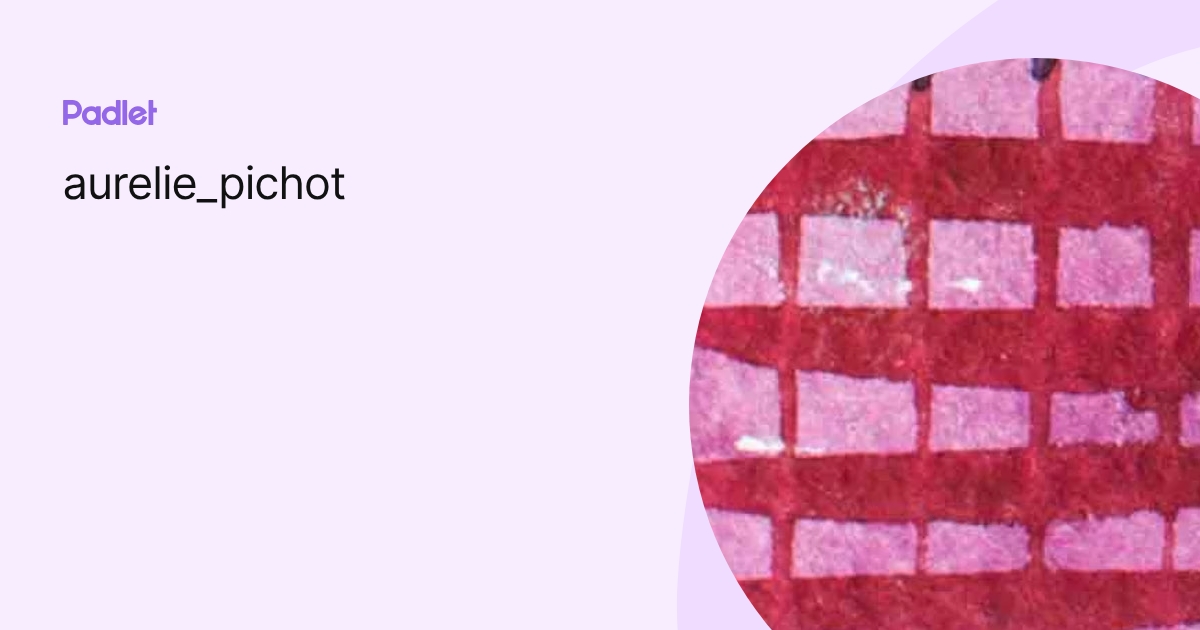 aurelie_pichot profile | Padlet