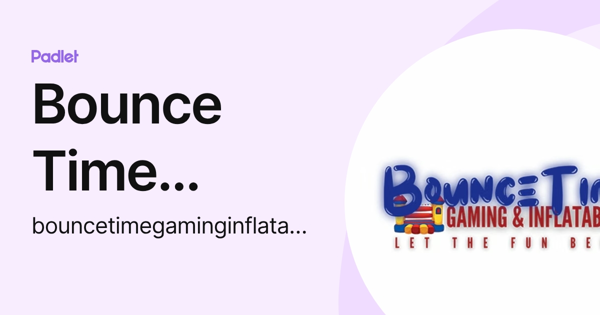 Bounce Time Gaming and Inflatables (bouncetimegaminginflatables ...