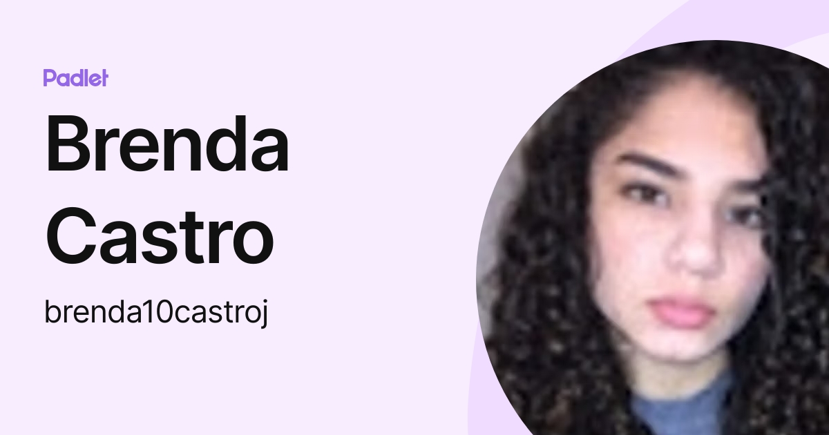 Brenda Castro (brenda10castroj) profile Padlet