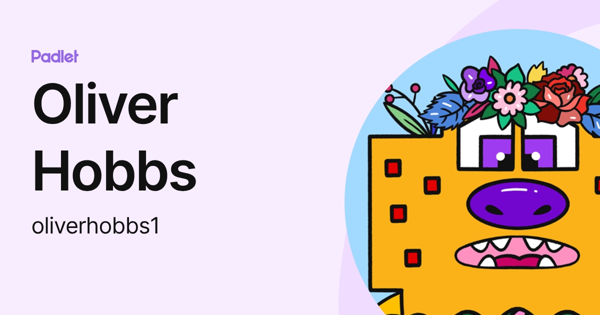 Oliver Hobbs (oliverhobbs1) profile | Padlet