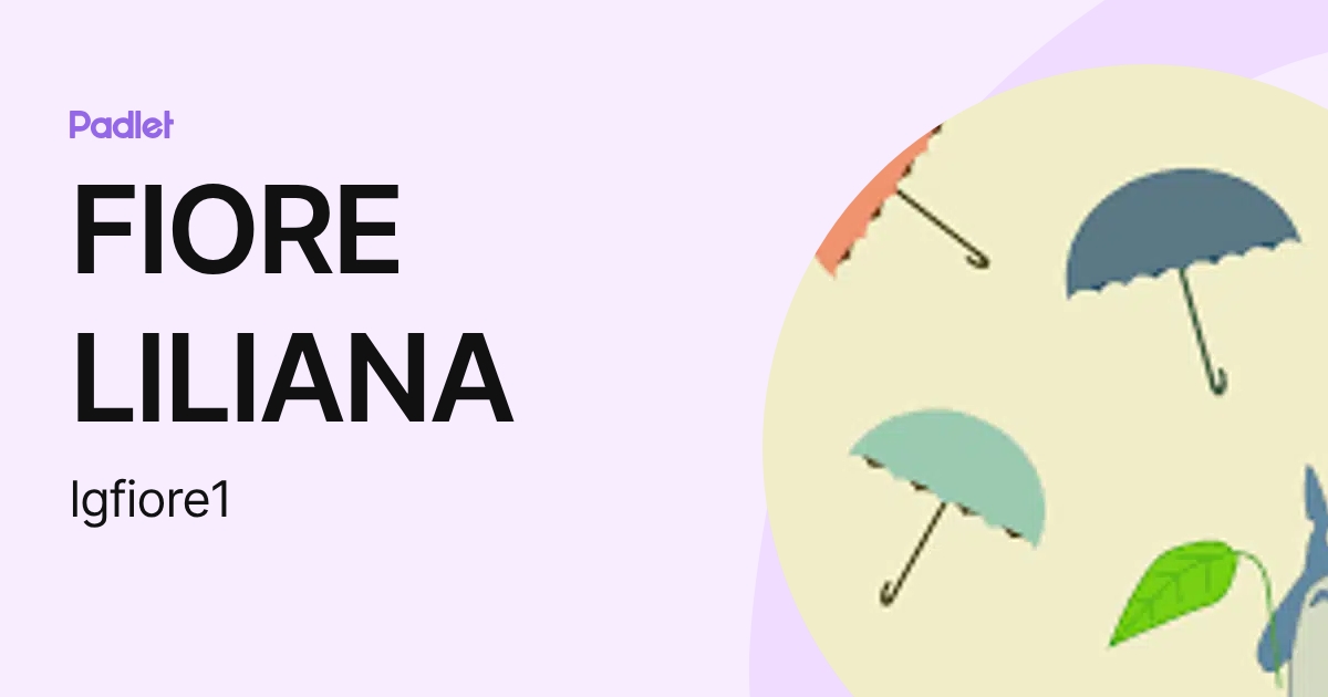 FIORE LILIANA (lgfiore) profile | Padlet