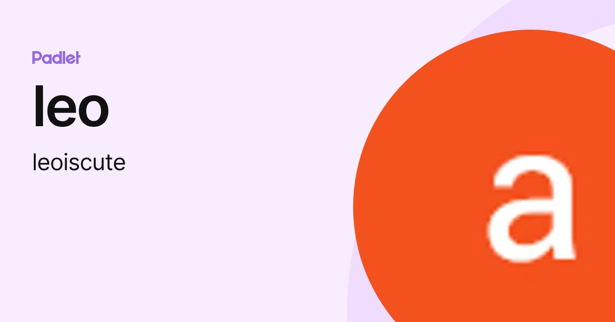 leo (leoiscute) profile | Padlet