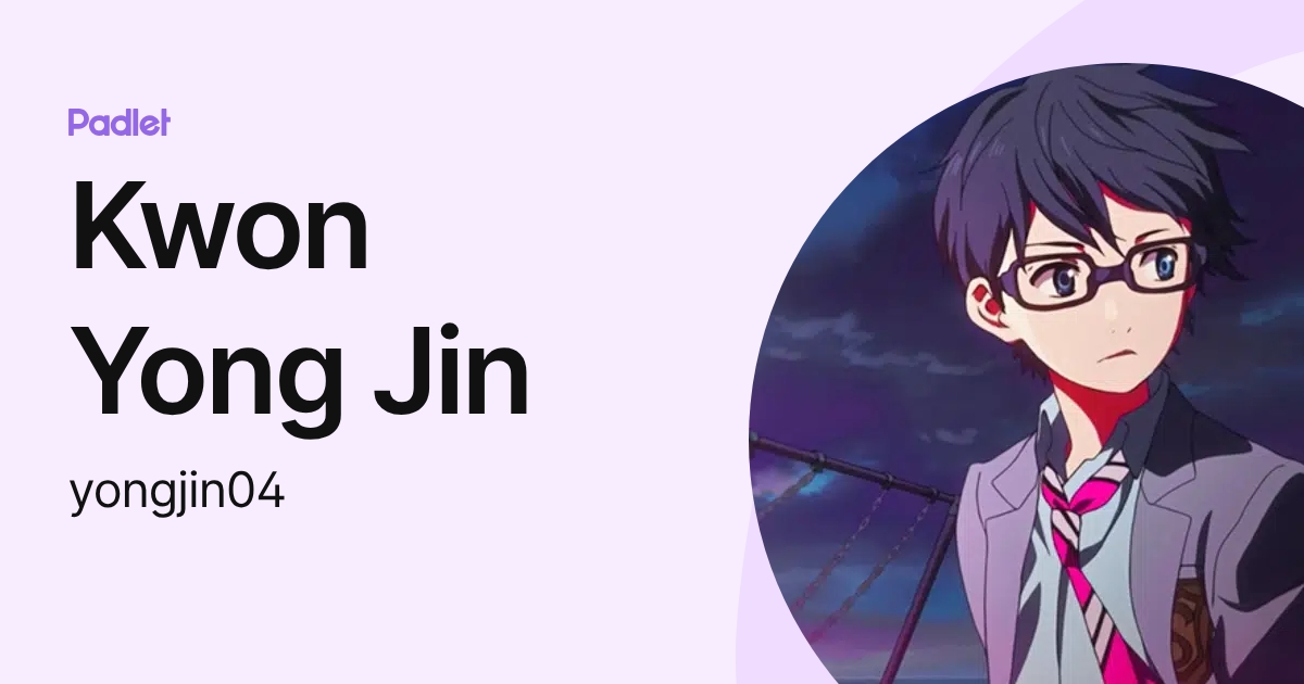 Kwon Yong Jin (yongjin04) profile | Padlet
