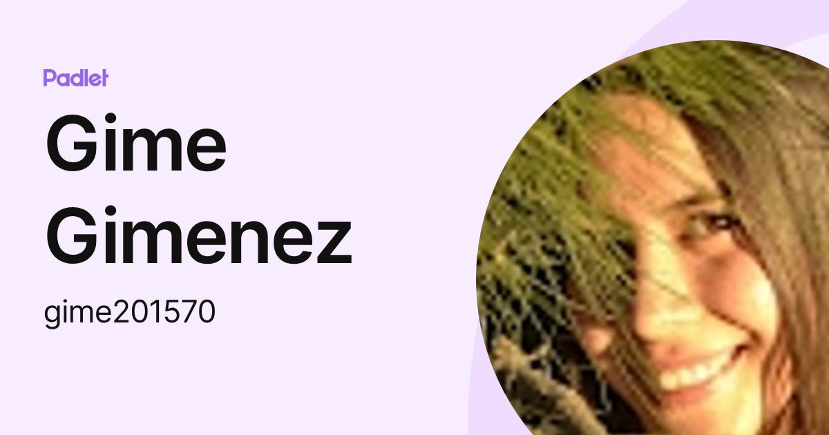 Gime Gimenez (gime201570) profile | Padlet