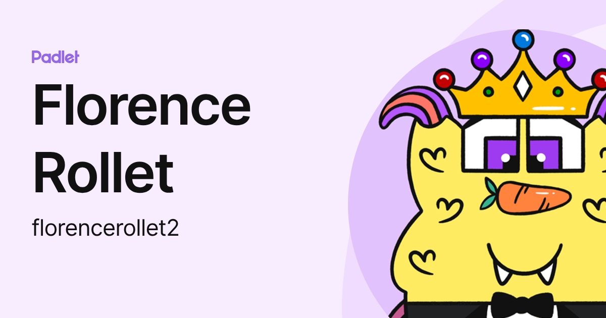 Florence Rollet (florencerollet2) profile | Padlet