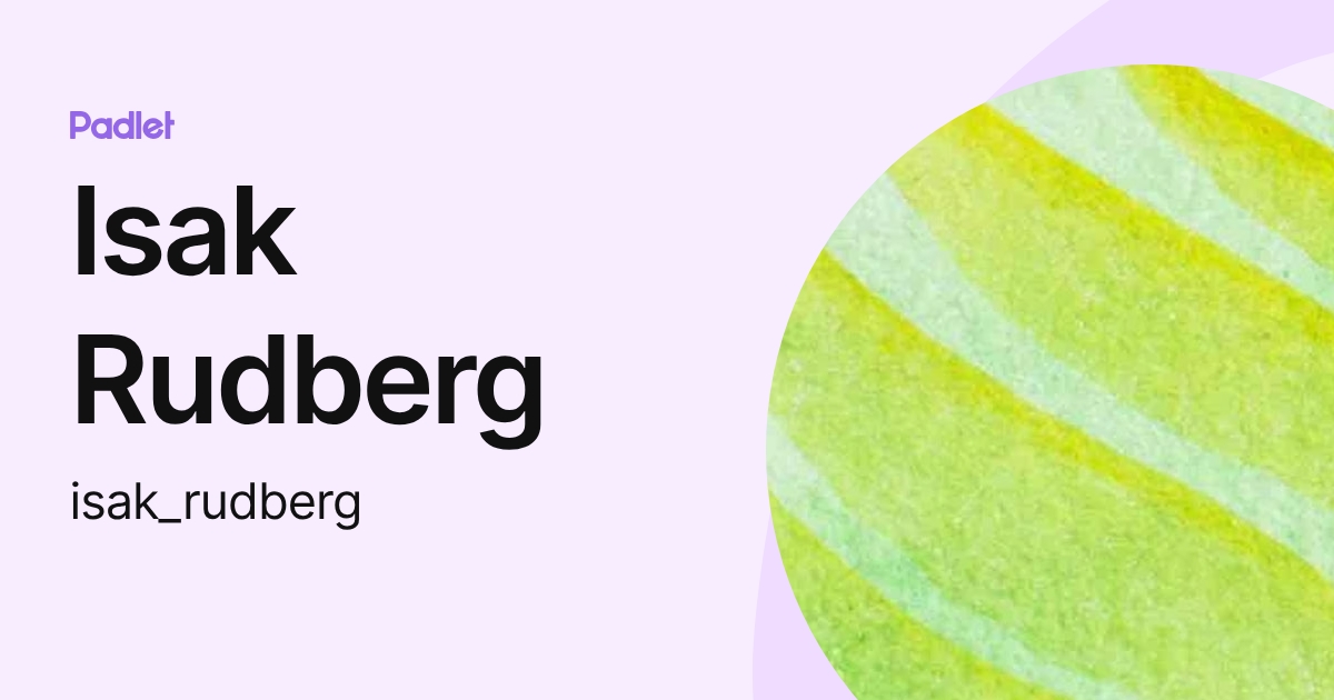 Isak Rudberg (isak_rudberg) profile | Padlet