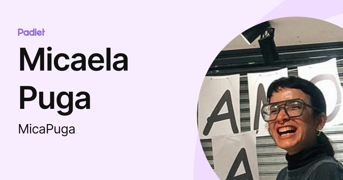 Micaela Puga (MicaPuga) profile | Padlet