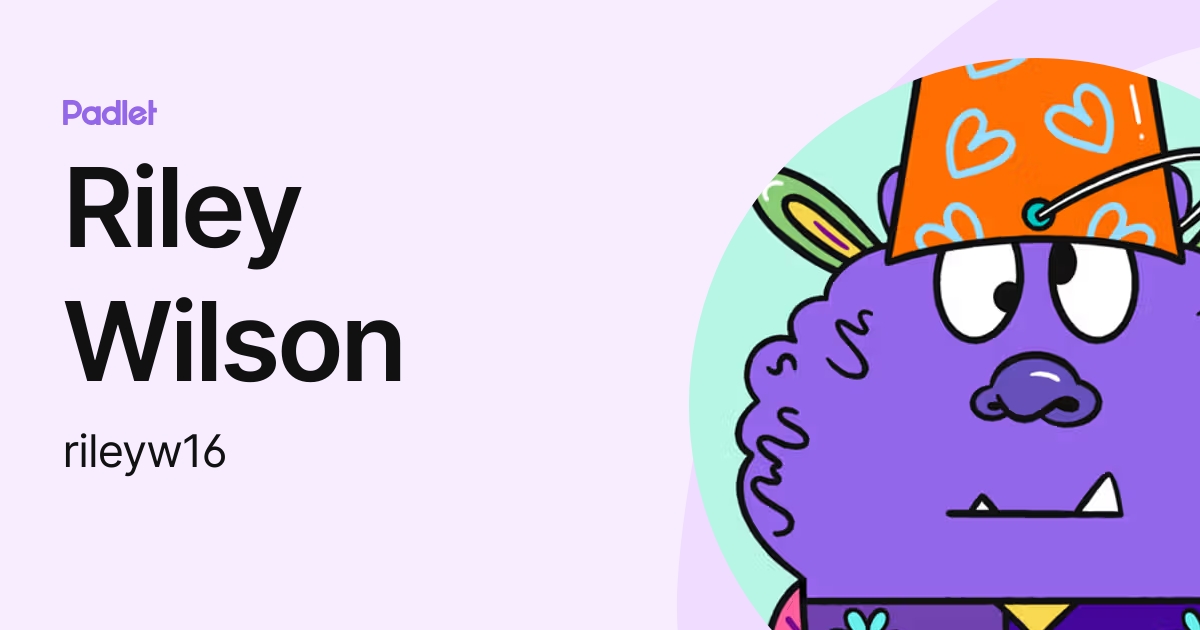 Riley Wilson (rileyw16) profile | Padlet