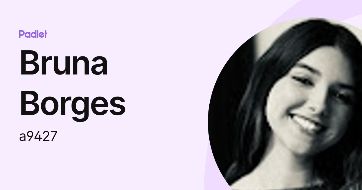Bruna Borges (a9427) profile | Padlet