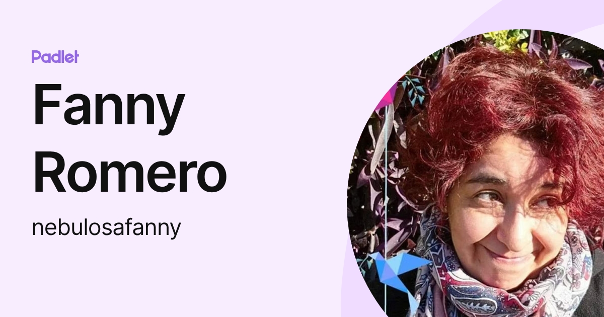 Fanny Romero (nebulosafanny) profile | Padlet