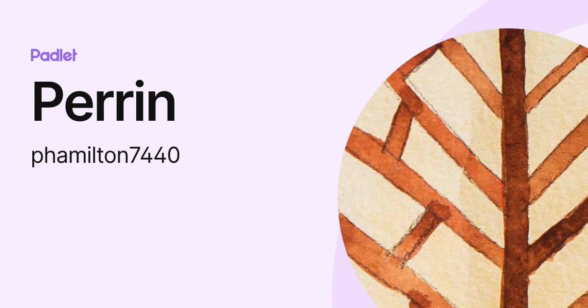 Perrin (phamilton7440) profile | Padlet