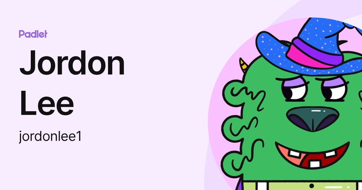 Jordon Lee (jordonlee1) profile | Padlet