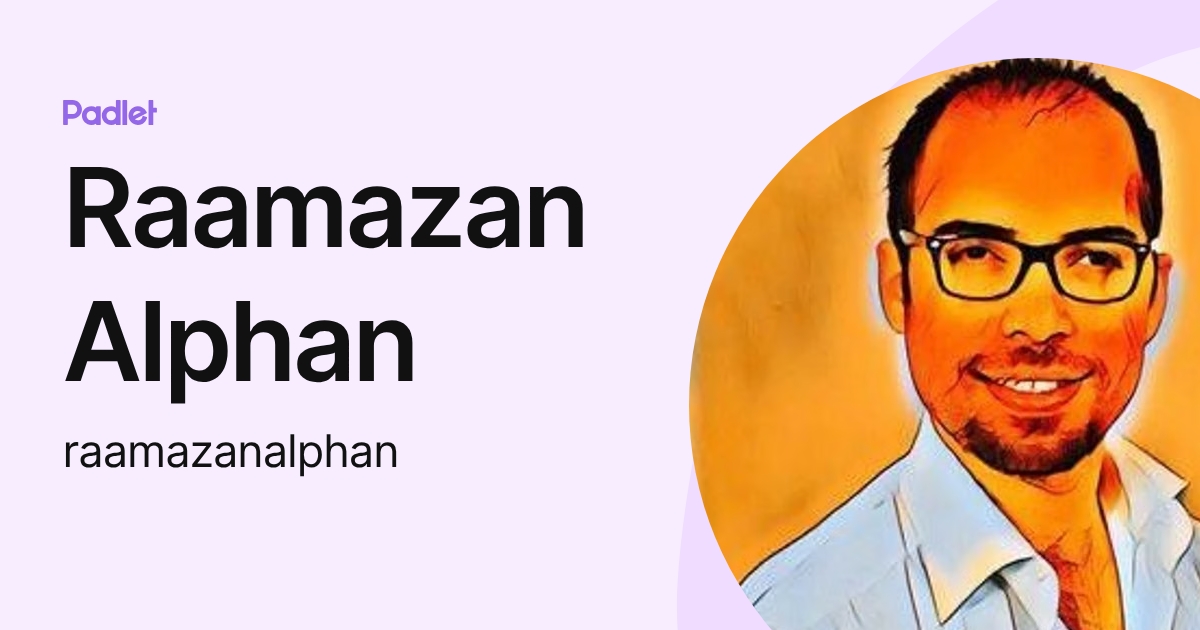 Raamazan Alphan (raamazanalphan) profile | Padlet