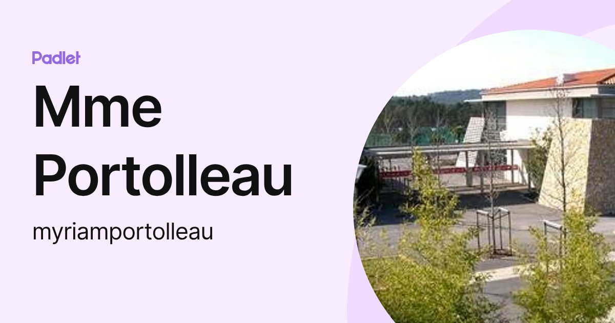 Mme Portolleau (myriamportolleau) profile | Padlet