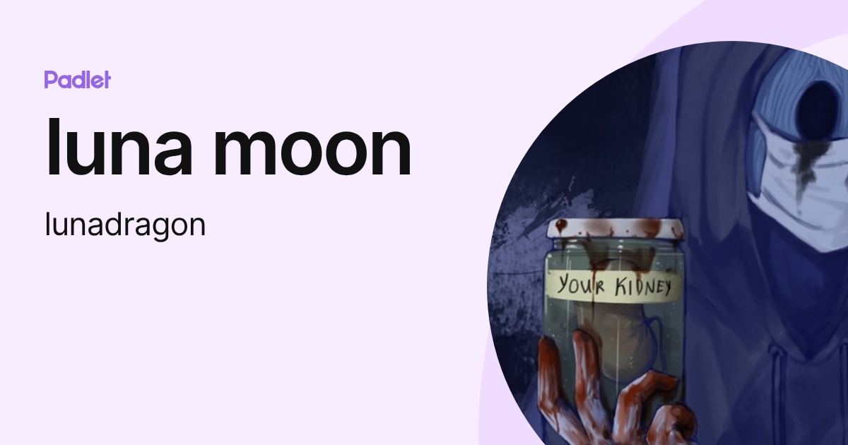 luna moon (lunadragon) profile | Padlet