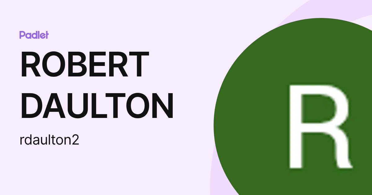 ROBERT DAULTON (rdaulton2) profile | Padlet