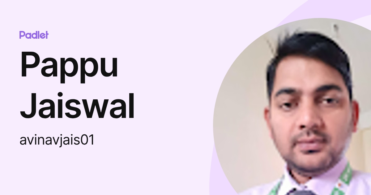 Pappu Jaiswal (avinavjais01) profile | Padlet