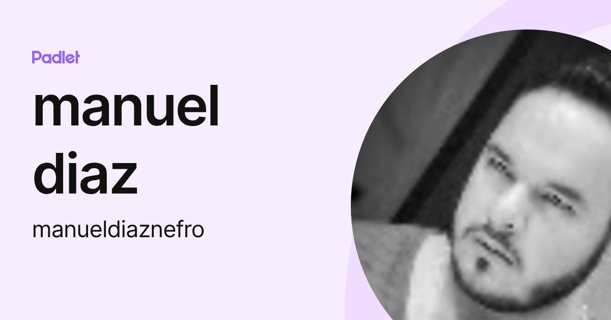 manuel diaz (manueldiaznefro) profile | Padlet