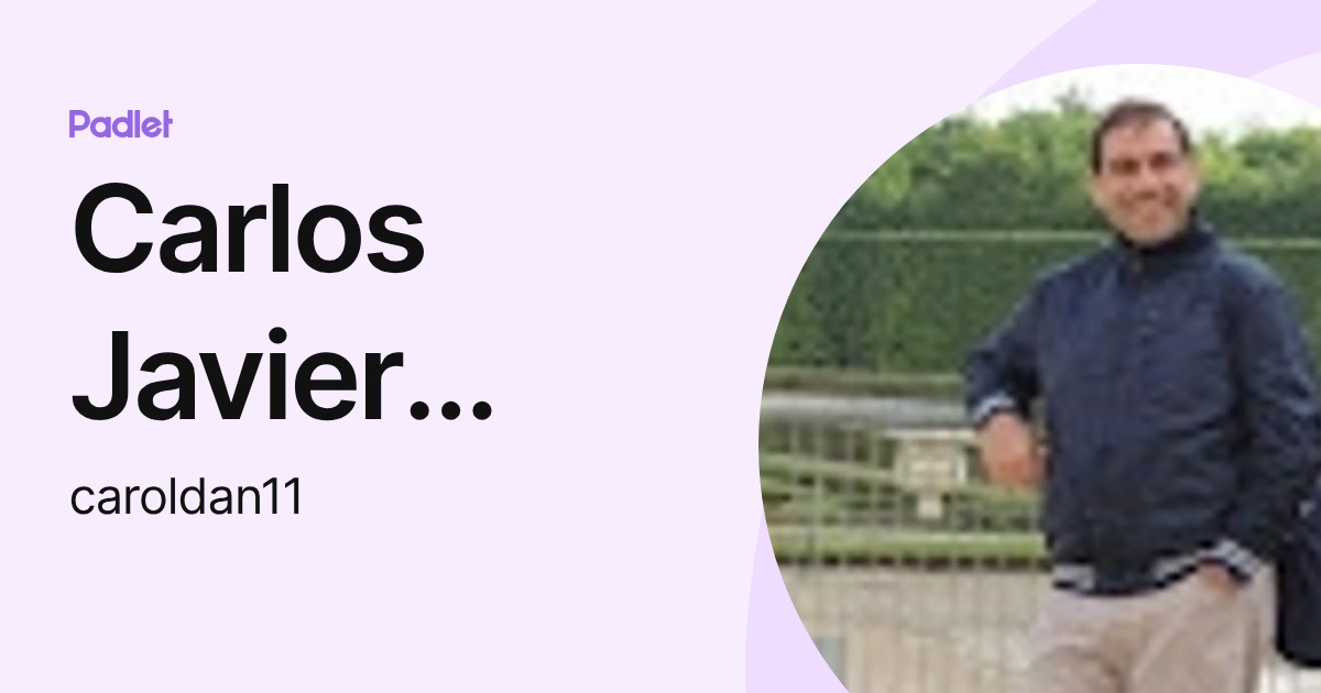 Carlos Javier Roldán (caroldan11) profile | Padlet