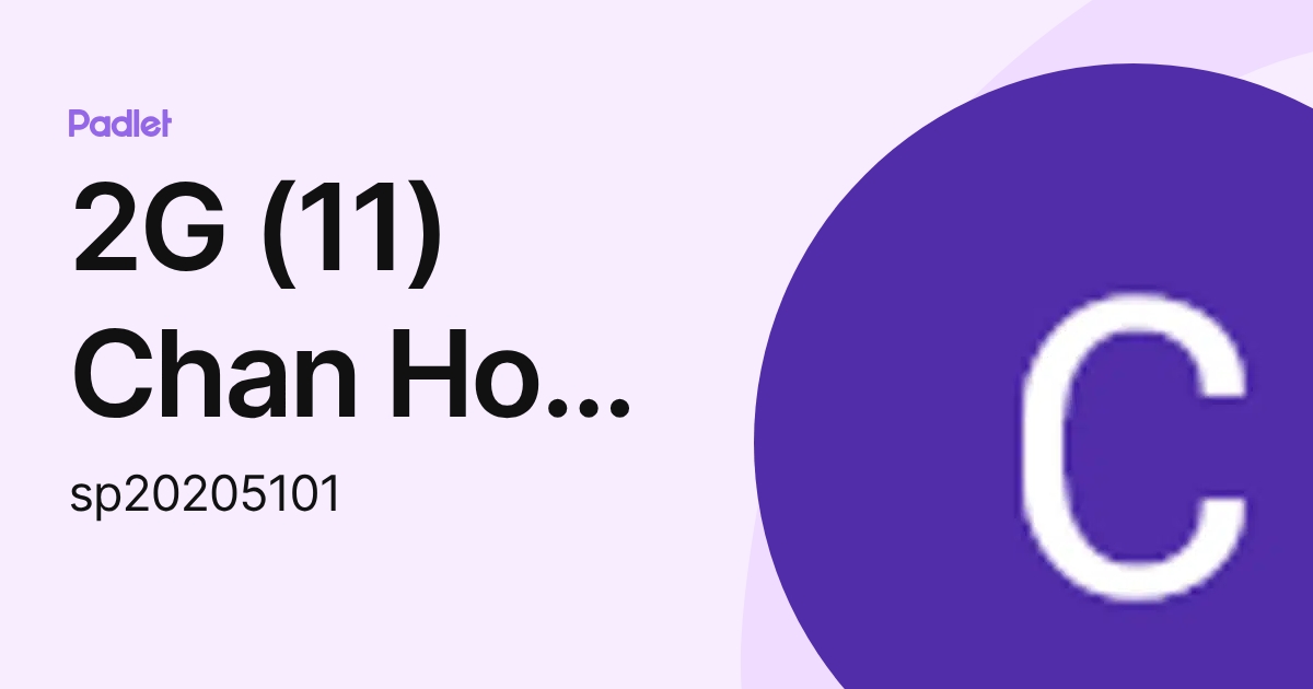 2G (11) Chan Ho Yee (sp20205101) profile | Padlet