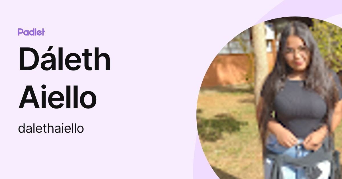 Dáleth Aiello (dalethaiello) profile | Padlet
