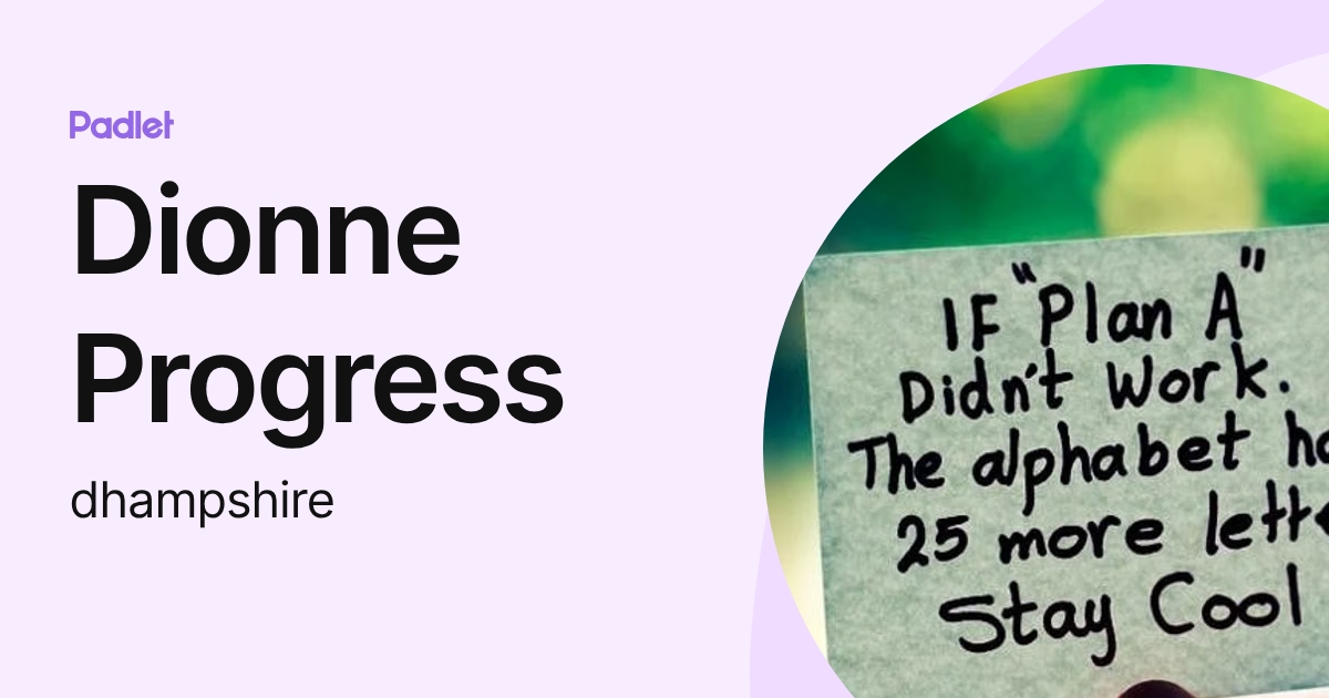 Dionne Progress (dhampshire) profile | Padlet