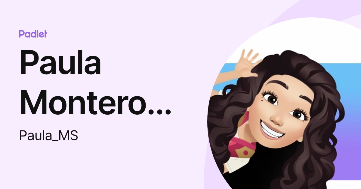 Paula Montero Simó (Paula_MS) profile | Padlet
