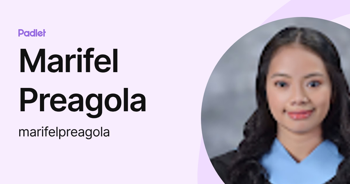 Marifel Preagola (marifelpreagola) profile | Padlet