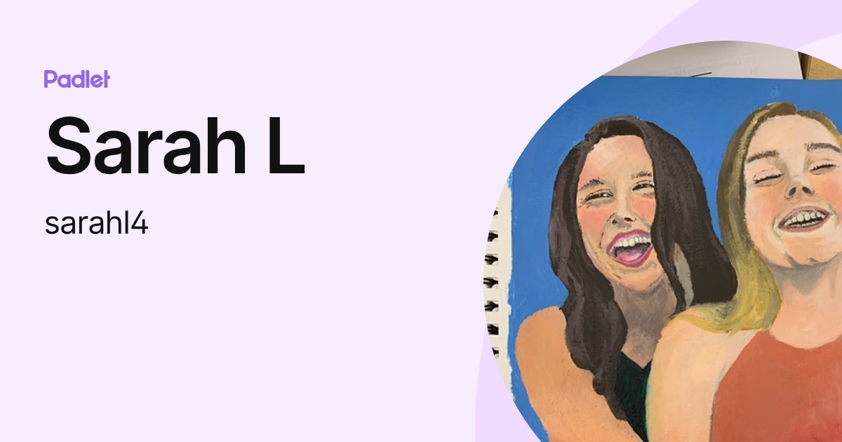 Sarah L (sarahl4) profile | Padlet