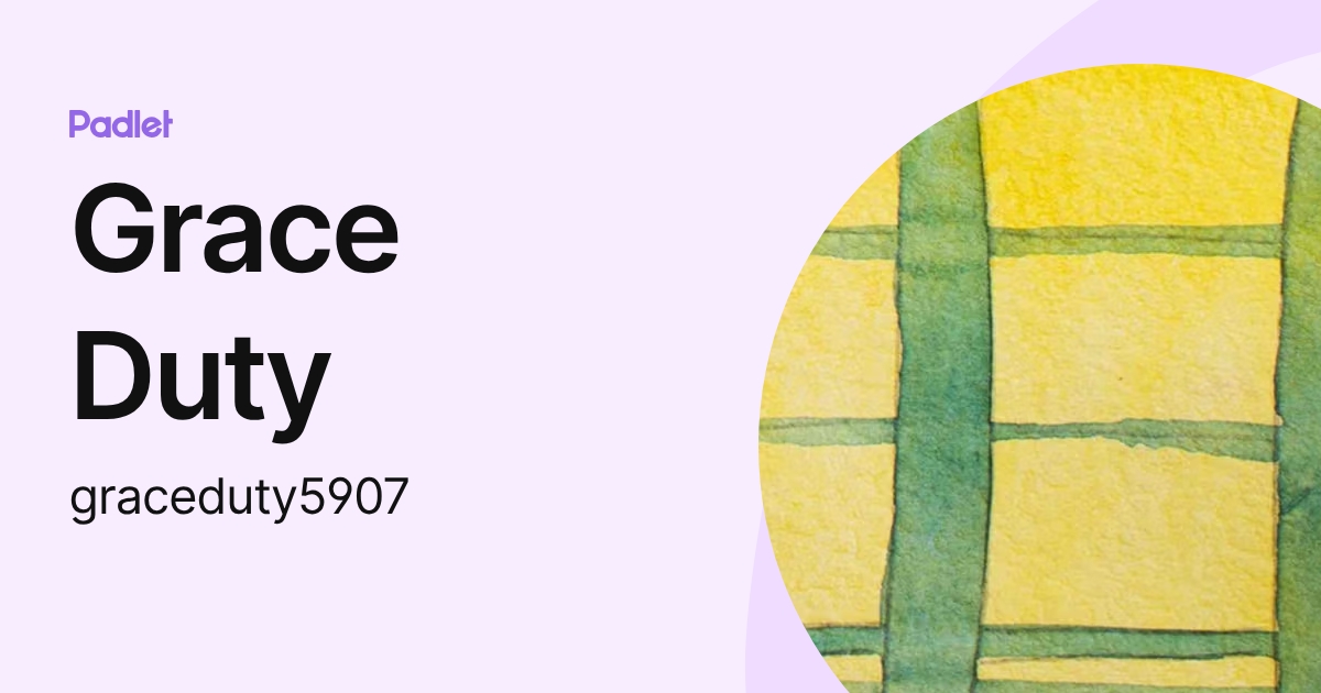Grace Duty (graceduty5907) profile | Padlet