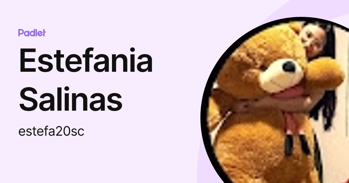 Estefania Salinas (estefa20sc) profile | Padlet