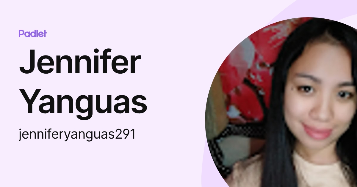 Jennifer Yanguas (jenniferyanguas291) profile | Padlet