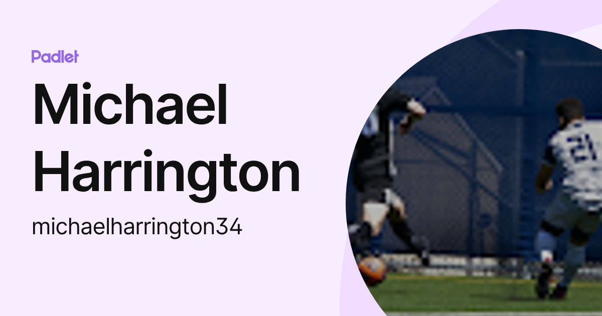 Michael Harrington (michaelharrington34) profile | Padlet