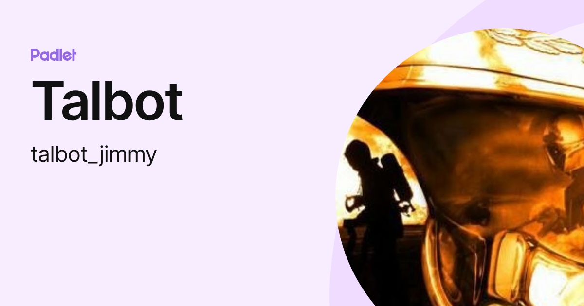 Talbot (talbot_jimmy) profile | Padlet