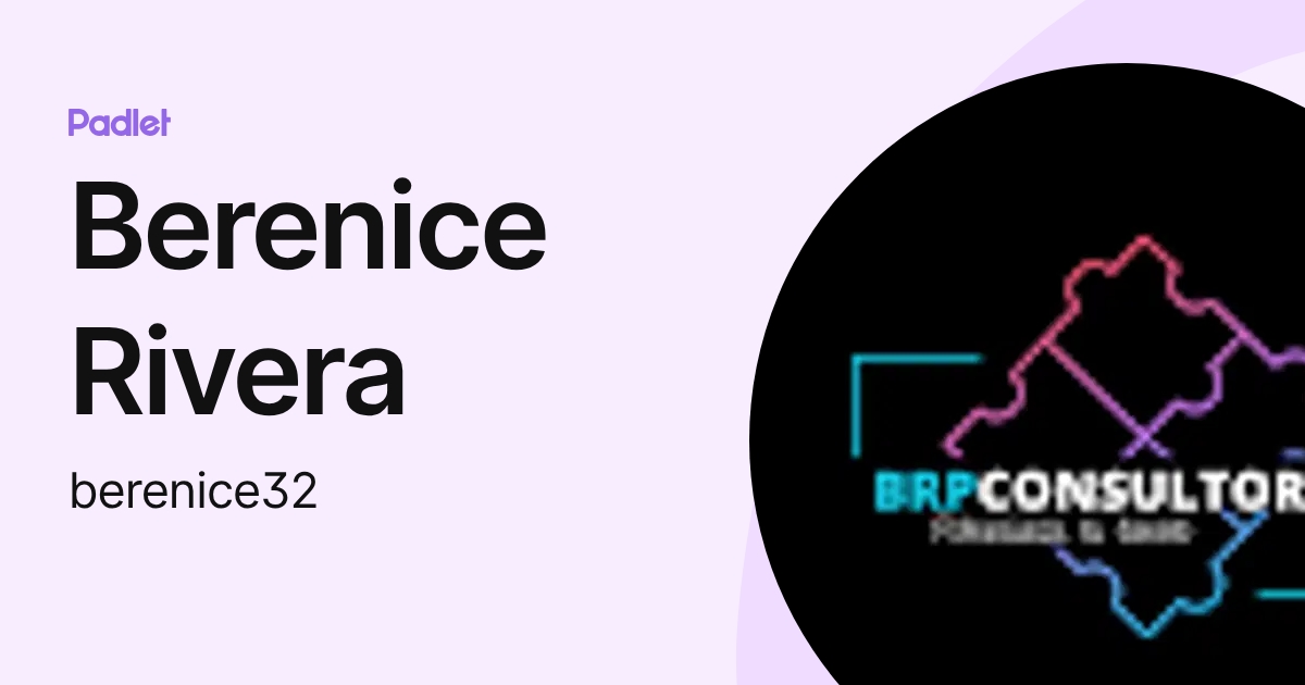 Berenice Rivera (berenice32) profile | Padlet
